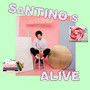 Santino's Alive