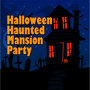 Halloween Haunted Mansion Party