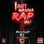 I Just Wanna Rap vol 1 (Explicit)
