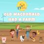 Old MacDonald Had A Farm