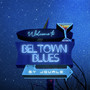 BelTown Blues (Explicit)