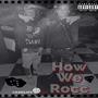 How We Rocc (Explicit)