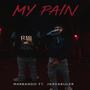 My Pain (feat. Ja3daruler) [Explicit]