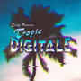 Tropic Digitale