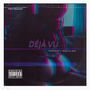 Deja Vu (Explicit)