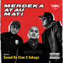 Merdeka Atau Mati (From 
