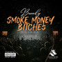 Smoke Money *****e$ (Explicit)