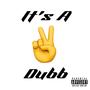 You a dub (Neighborhood Tye Remix) [Explicit]