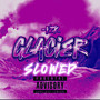 Glacier (Slowed) [Explicit]