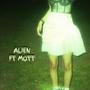 ALIEN (feat. MOTT) [REMIX]