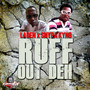 Ruff out Deh - Single