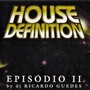 House Definition, Vol. 2