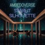 Starlit Silhouette (Ambient Versions)