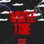 Whole Time (Explicit)