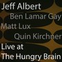 Live at the Hungry Brain