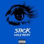 STICK (CARNIVAL REMIX) [Explicit]