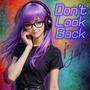 Don't Look Back (feat. Lilly McFate)