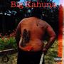 BIG KAHUNA (Explicit)