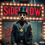 Sideshow (feat. Tephra Ez) [Explicit]