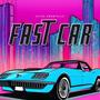 Fast Car