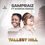 Tallest Hill (feat. Sharon Amana)