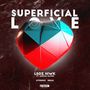 Superficial Love (M. Torrez Remix)