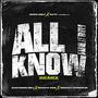 All I Know (feat. Eastgawd Seli, Rhasta Wes & Smokky Robinson) [Gods Only RMX] [Explicit]