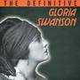 The Definitive Gloria Swanson