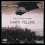 Karti Telling (feat. Khaled Yakuza) [Explicit]