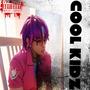 Cool Kidz (Explicit)