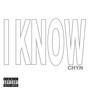 I Know (Explicit)