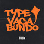 Type Vagabundo (Explicit)