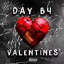 DAY B4 VALENTINES (Explicit)