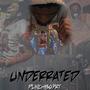 UNDERRATED (Explicit)