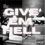 Give Em' Hell (feat. Plane Jane) [Explicit]