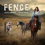 Fence (feat. Alyssa Haines)