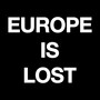 Europe Is Lost (Explicit)