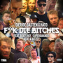 F**K DIE *****ES (Explicit)