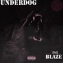 Underdog (Explicit)