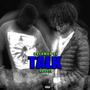 Talk (feat. Qwanye) [Explicit]