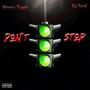 Dont Stop (feat. Kai Benji!) [Explicit]