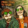 From Town To Town