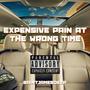 Expensive Pain at the Wrong Time (Explicit)