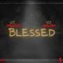 Blessed (feat. HIMOTHY) [Explicit]