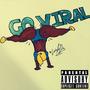 GO VIRAL (Explicit)