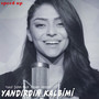 Yandırdın Kalbimi (Speed Up)