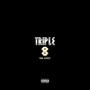 Triple 8 (Explicit)