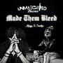 Made Them Bleed (feat. SmallzX & Itzkyy) [Explicit]