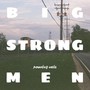 Big Strong Men Pounding Nails