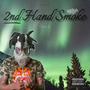 2nd Hand Smoke (Explicit)